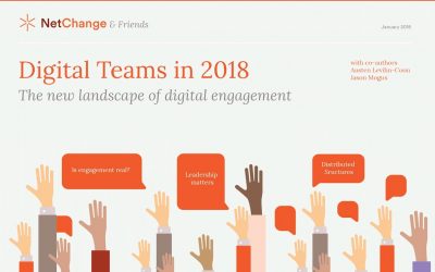 Digital Teams in 2018: the new landscape of digital engagement